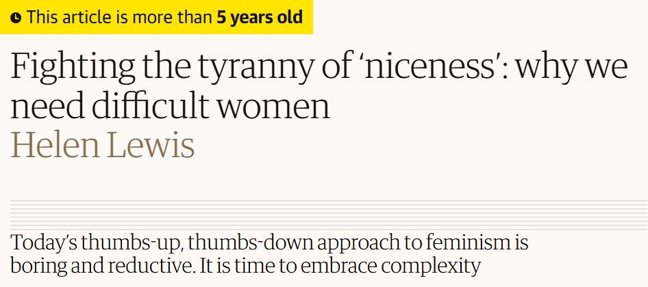 Fighting the Tyranny of 'Niceness': Why We Need Difficult Women