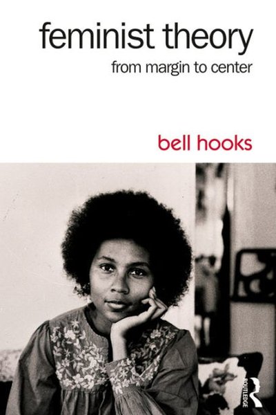 Feminist Theory: From Margin to Center