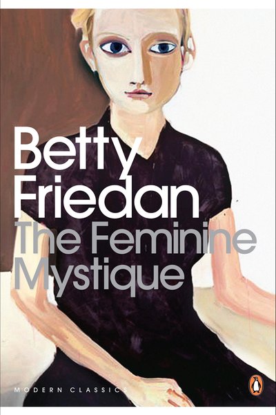 The Feminine Mystique
